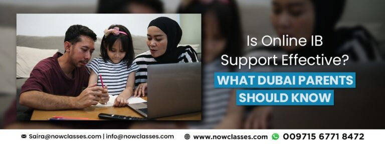 Is Online IB Support Effective? What Dubai Parents Should Know