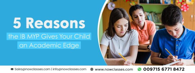 5 Reasons the IB MYP Gives Your Child an Academic Edge