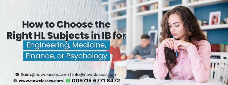 How to Choose the Right HL Subjects in IB for Engineering, Medicine, Finance, or Psychology