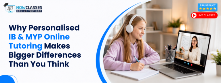 Why Personalised IB & MYP Online Tutoring Makes Bigger Differences Than You Think