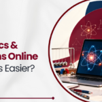 Can A Level Physics & Chemistry Tuitions Online Make Tough Topics Easier?