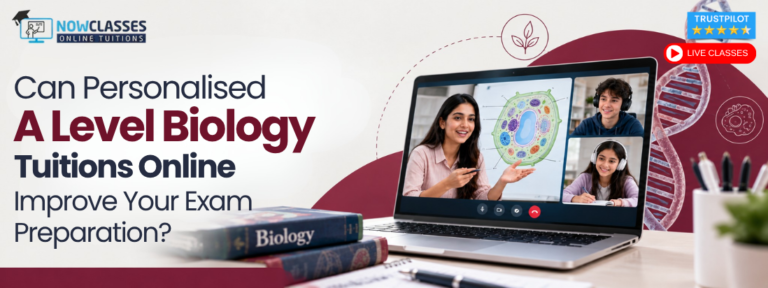 Can Personalised A Level Biology Tuitions Online Improve Your Exam Preparation?