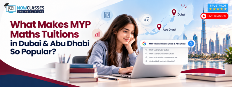 What Makes IB MYP Maths Tuitions in Dubai & Abu Dhabi So Popular?
